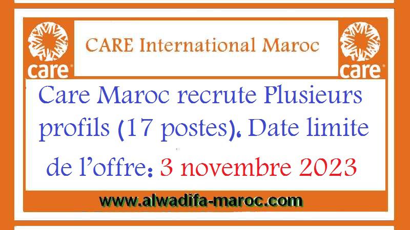 Care Maroc recrute Plusieurs profils (17 postes), Date limite de l’offre: 3 novembre 2023